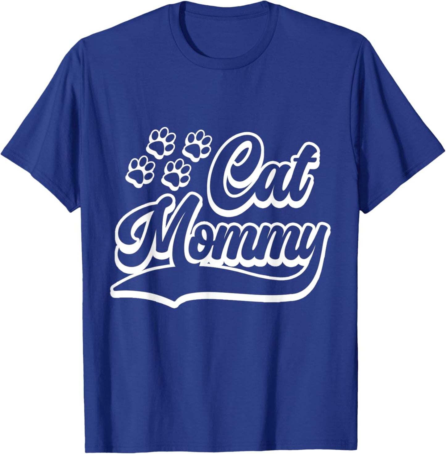 Cat Mommy Kitten Lover Mom Mother's Day Cat T-Shirt - T-Shirt | Royal