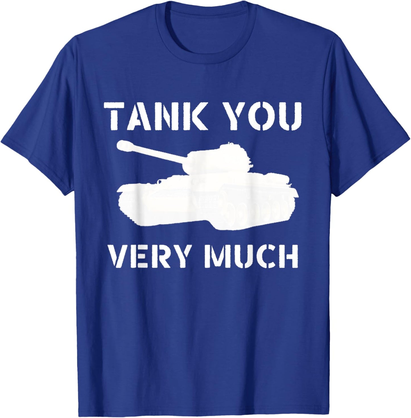 Tank You Very Much, Funny Dad Joke World War 2 WWII T-Shirt - T-Shirt | Royal