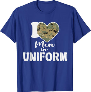 I Love Men In Uniform T-Shirt - T-Shirt | Royal