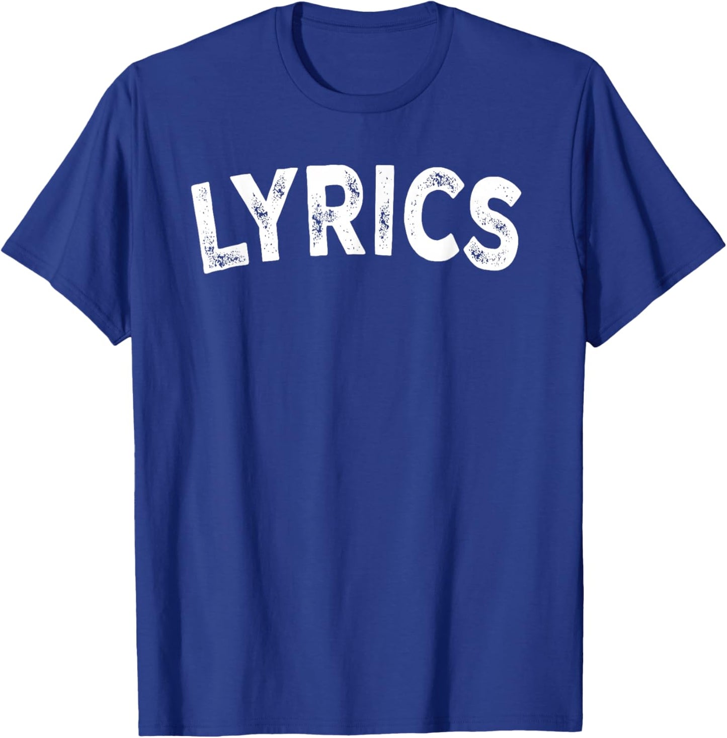 Lyrics T-Shirt - T-Shirt | Royal