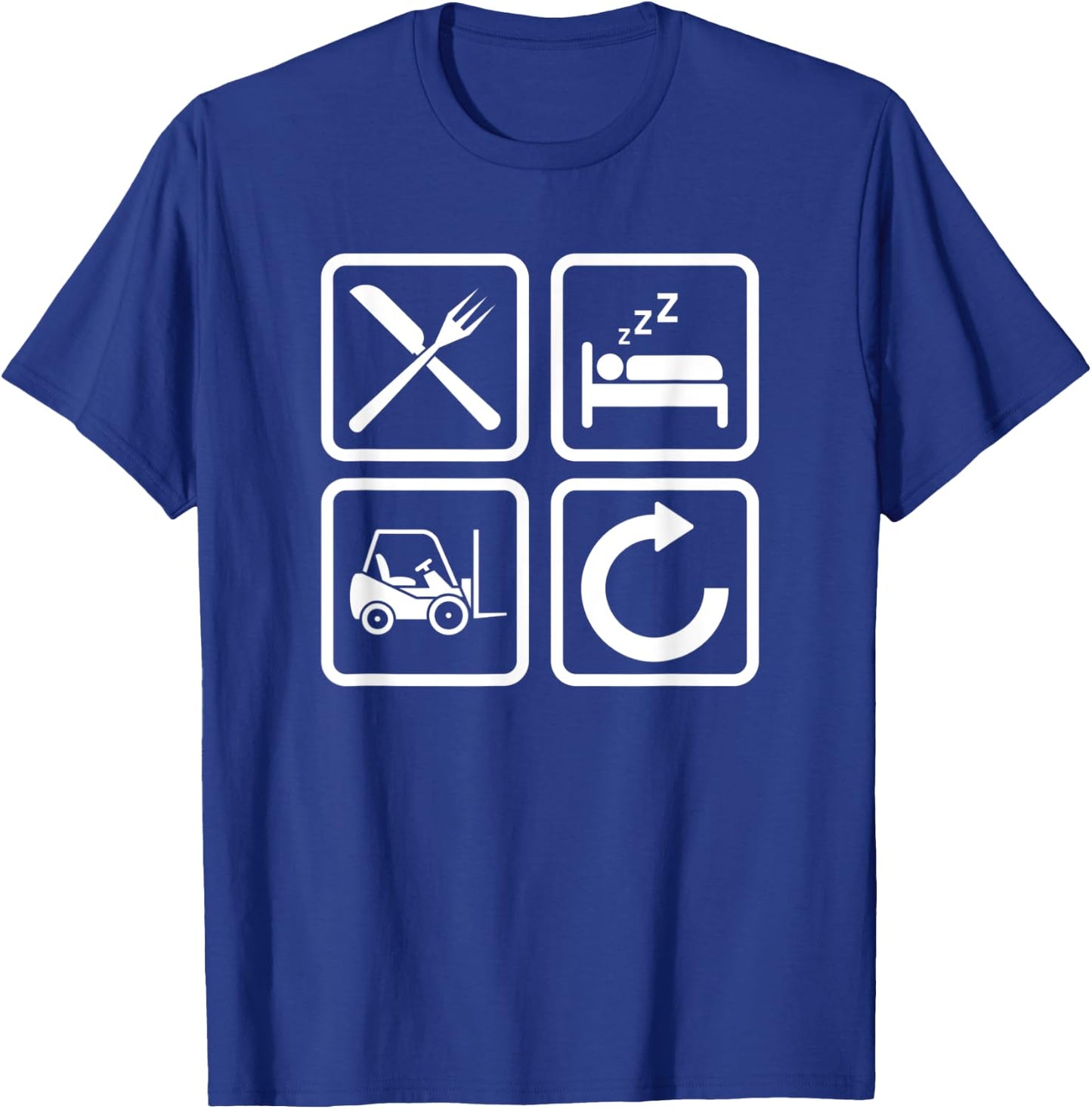 Forklift Operator Eat Sleep Forklift Driver T-Shirt - T-Shirt | Royal
