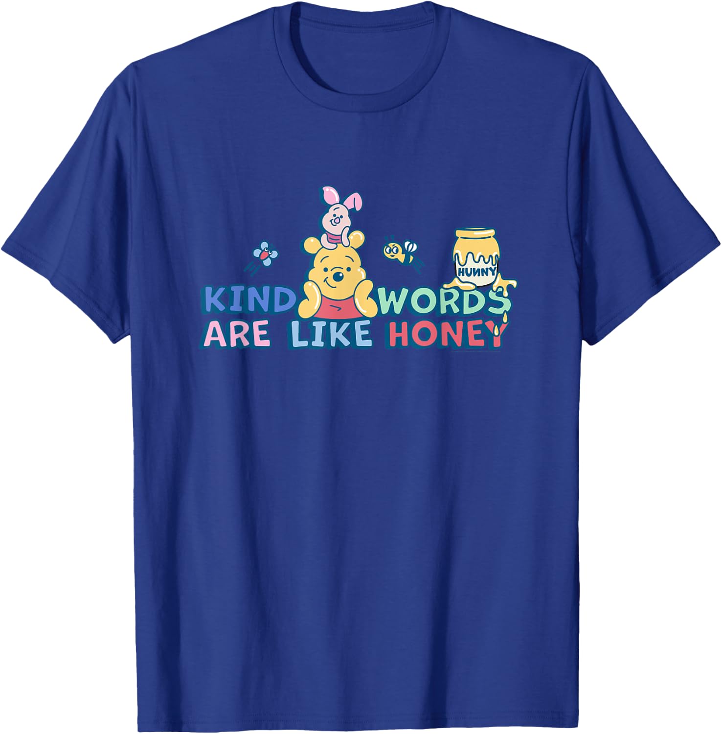 Disney Winnie the Pooh Kind Words Are Like Honey T-Shirt - T-Shirt | Royal
