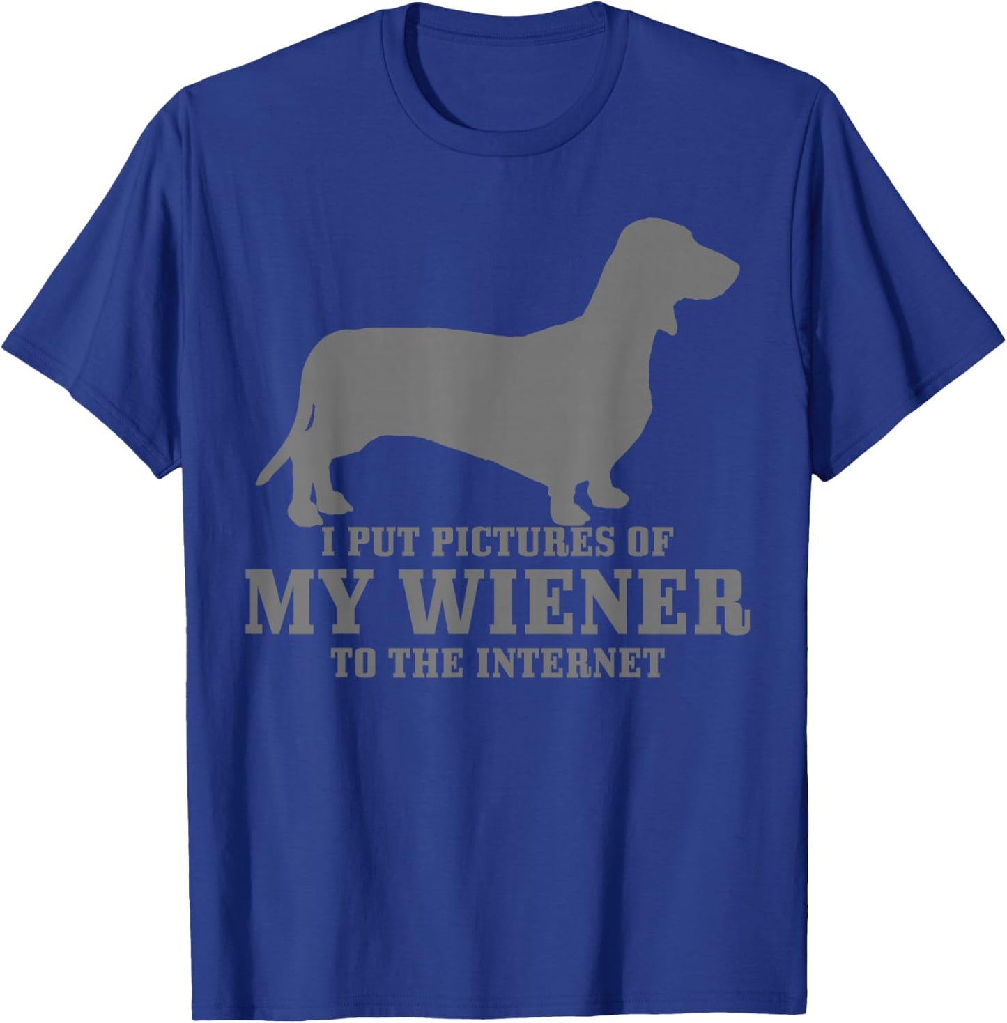 Wiener Dog Funny Weiner Doxie Dachshund Mom Dad Gift T-Shirt - T-Shirt | Royal