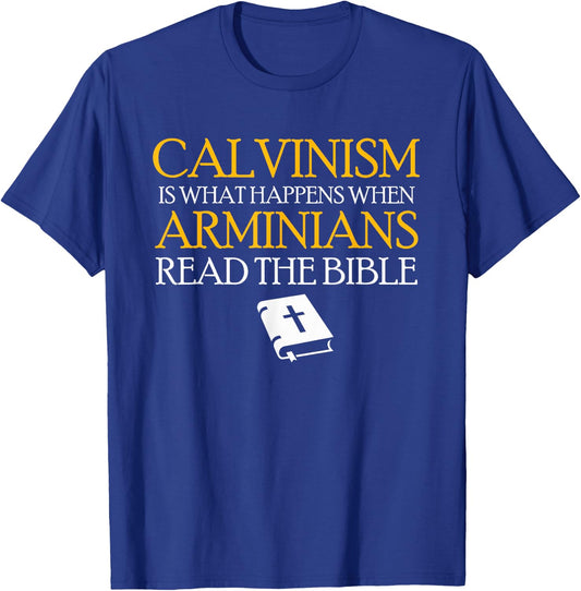 Calvinism Reformed Christianity Calvinist T-Shirt - T-Shirt | Royal