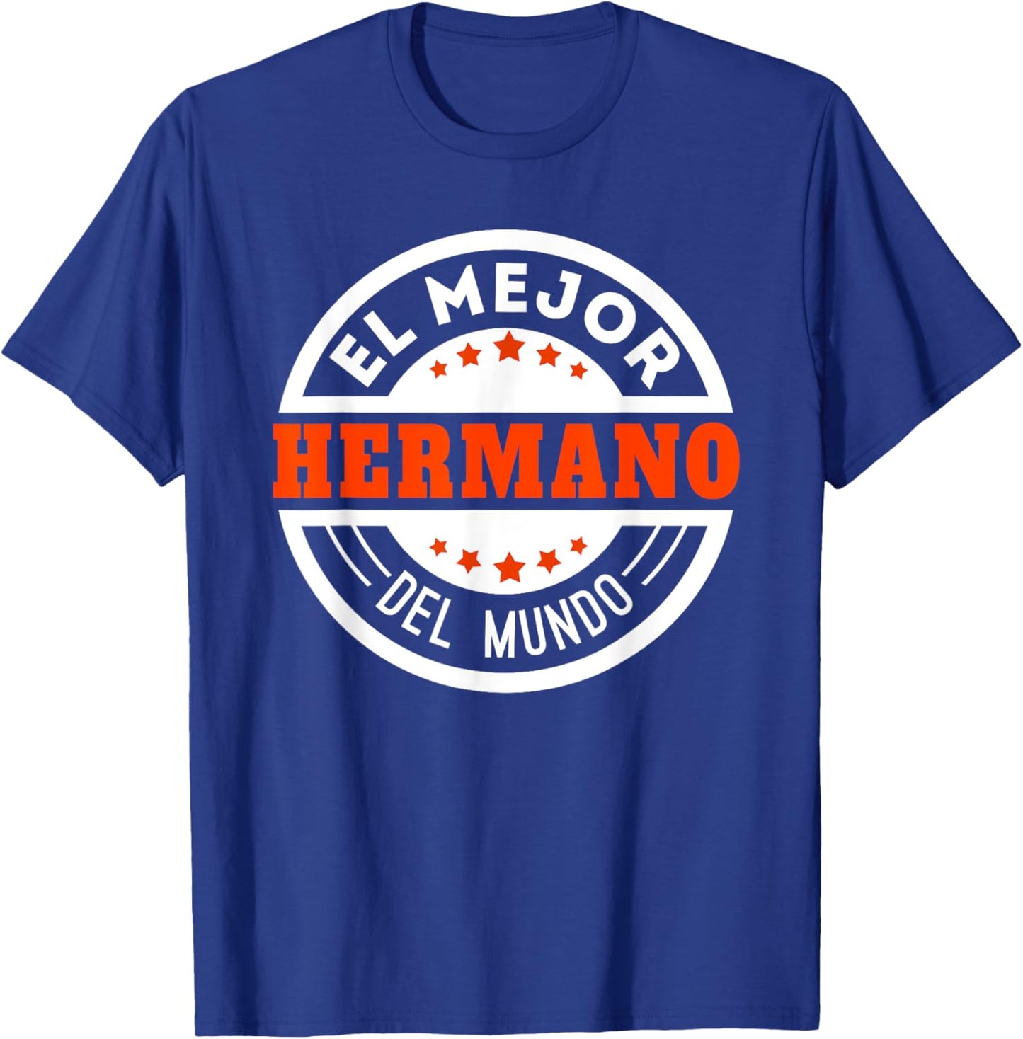 El Mejor Hermano Del Mundo Spanish Brother T-Shirt - T-Shirt | Royal