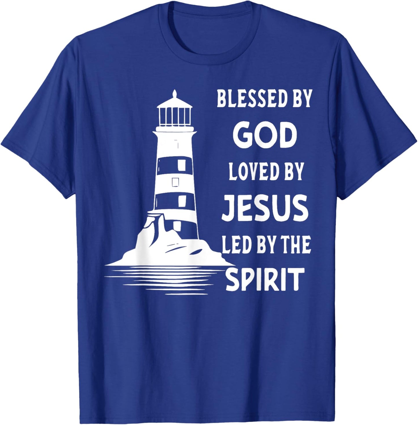 Jesus Shirts Apparel And Accessories - Blessed By God, Loved By Jesus, Led By The Holy Spirit - Christian Lighthouse - -Adults, -Kids - Black - Short Sleeve - Small - Classic Fit T-Shirt - T-Shirt | Royal