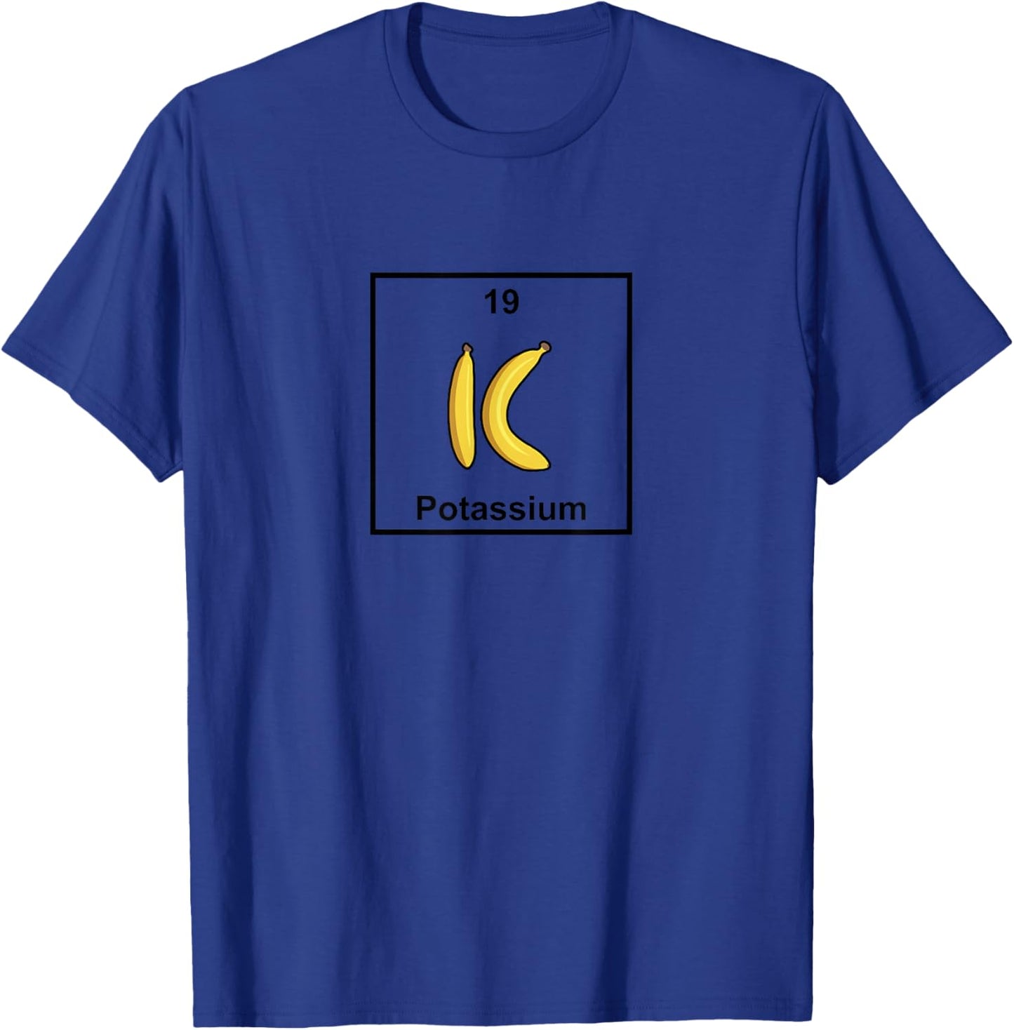 Potassium Banana Element Periodic Table T-Shirt - T-Shirt | Royal