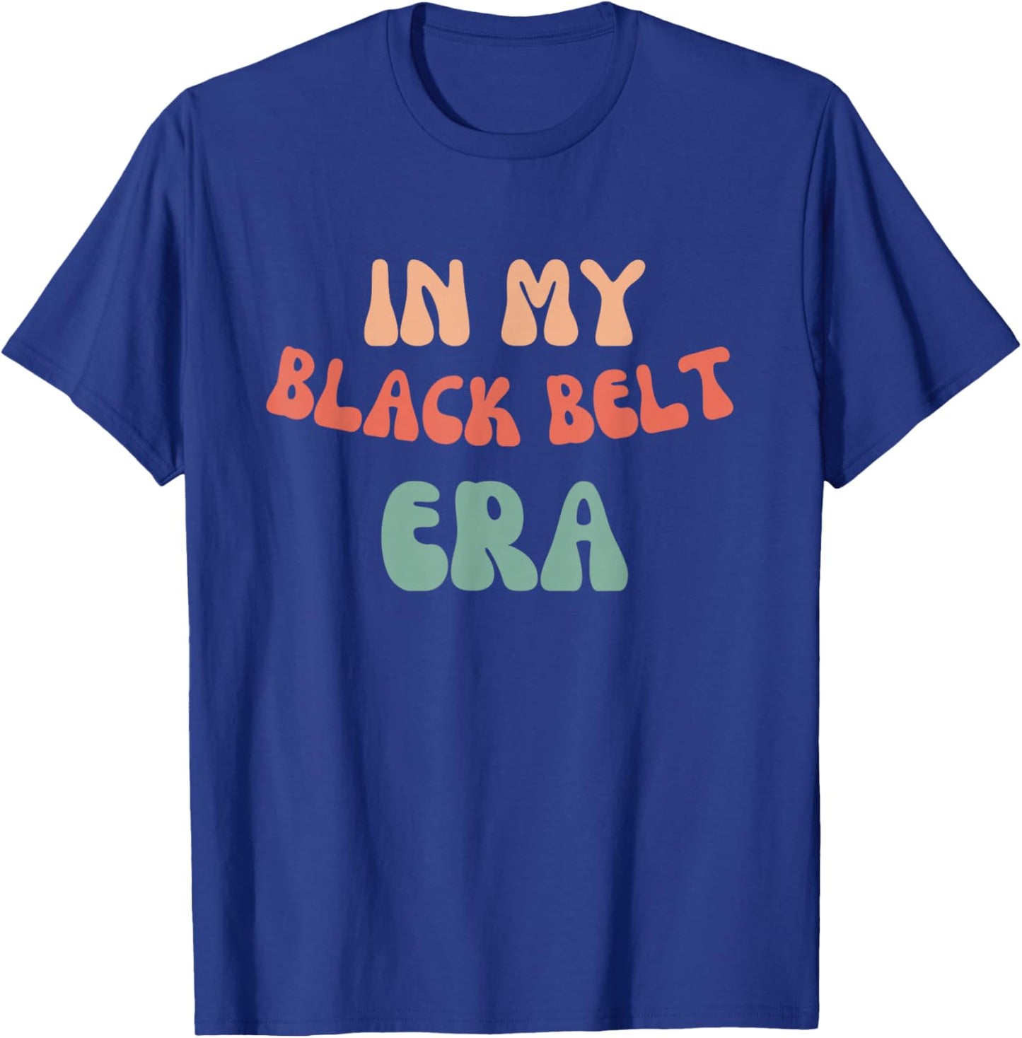 In My Black Belt Era Karate Lover T-Shirt - T-Shirt | Royal