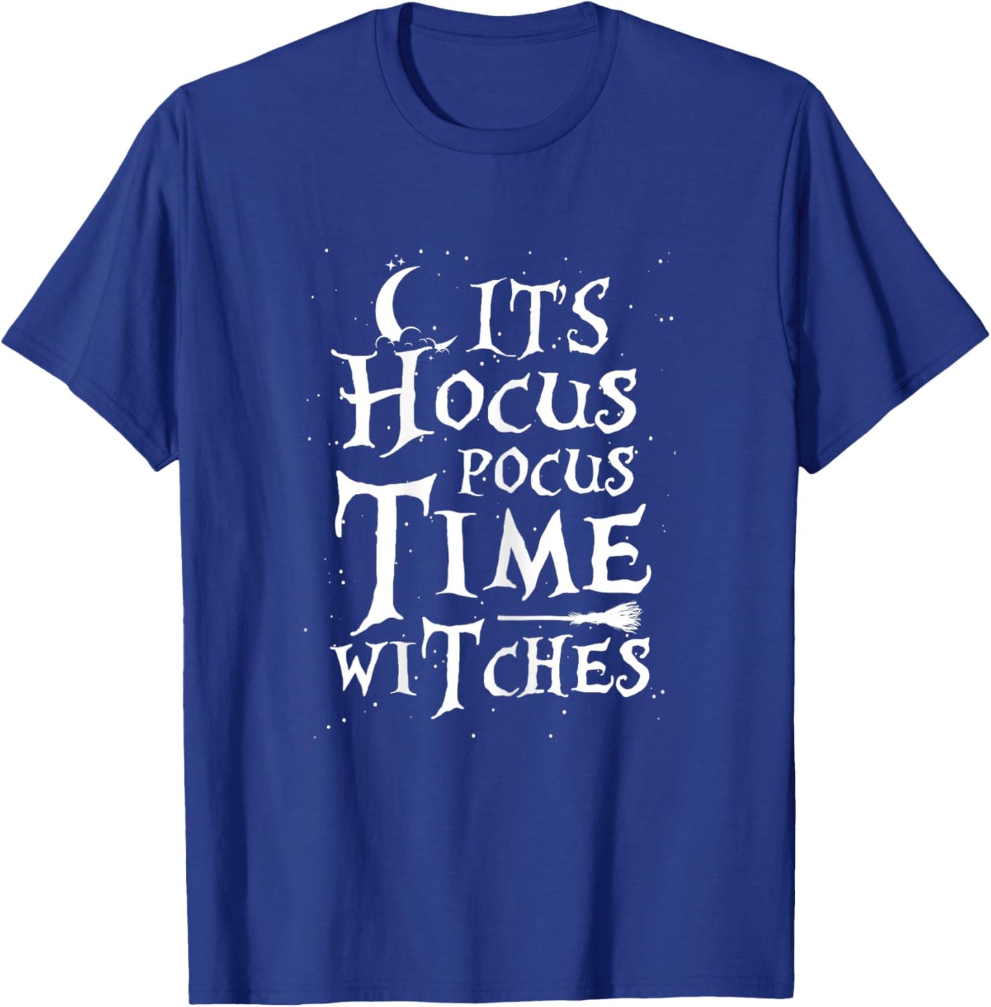 It's Hocus Pocus Time Witches Cute Halloween T-Shirt - T-Shirt | Royal