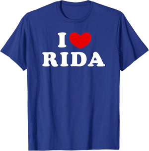I Love Rida, I Heart Rida T-Shirt - T-Shirt | Royal