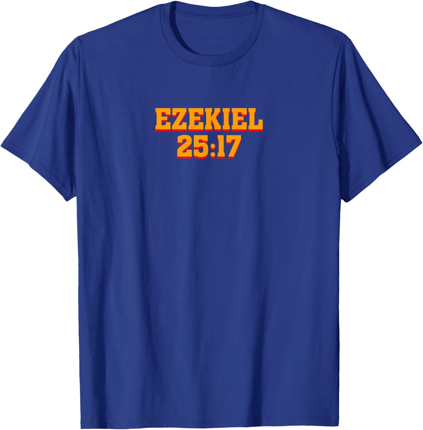 Ezekiel 25:17 - Christian Motivational T-Shirt - T-Shirt | Royal