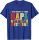 I Just Want To Take Naps and Watch Western Movies Lover T-Shirt - T-Shirt | Royal