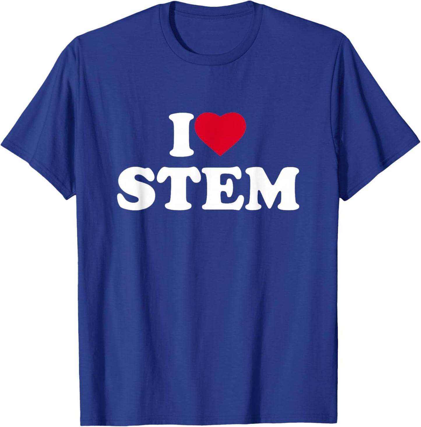 I Love Heart STEM Lover Science Technology Engineering Math T-Shirt - T-Shirt | Royal