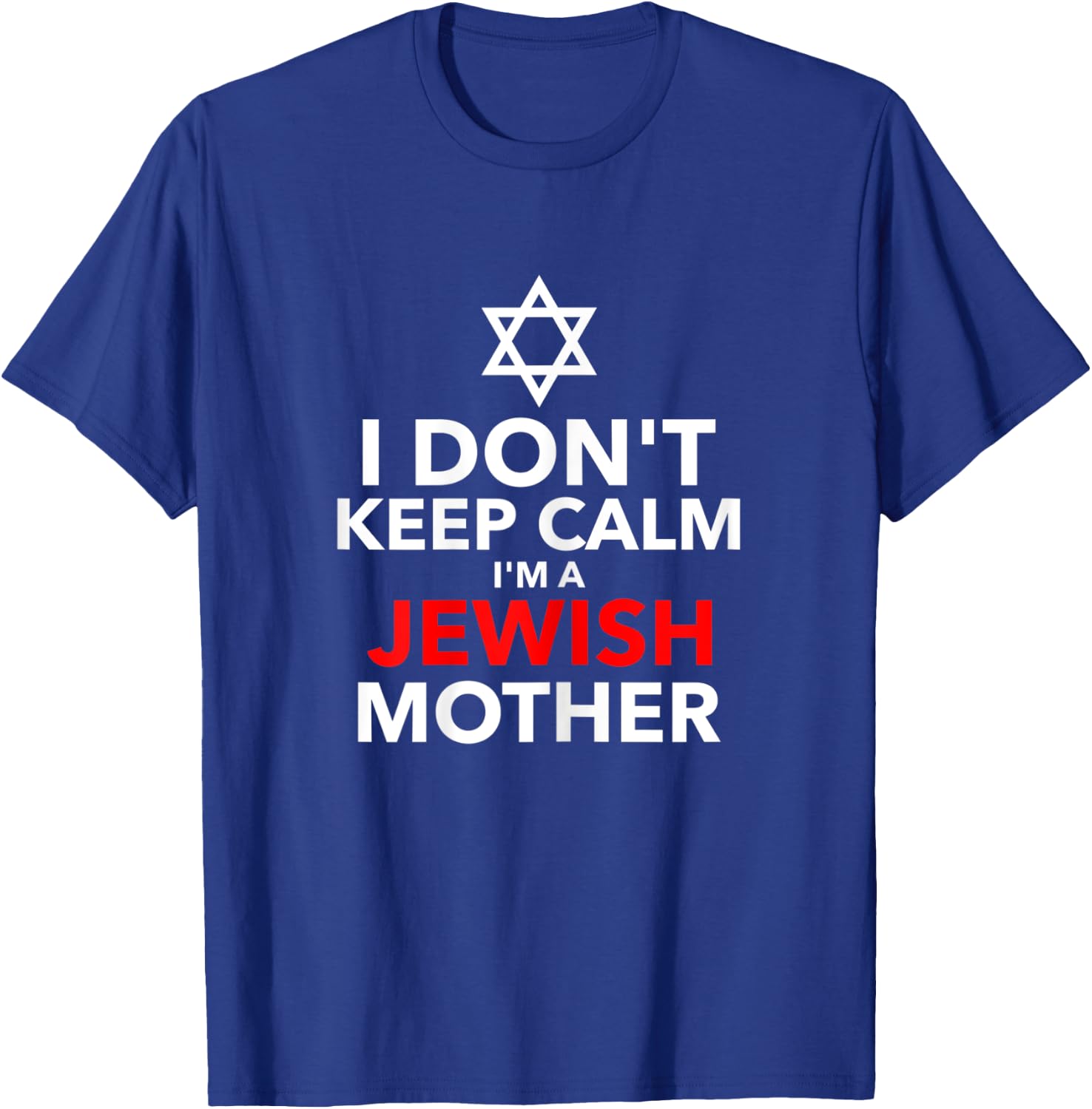 Jewish Mother T Shirt Gift Funny For Mom Mommy Shirt T-Shirt - T-Shirt | Royal