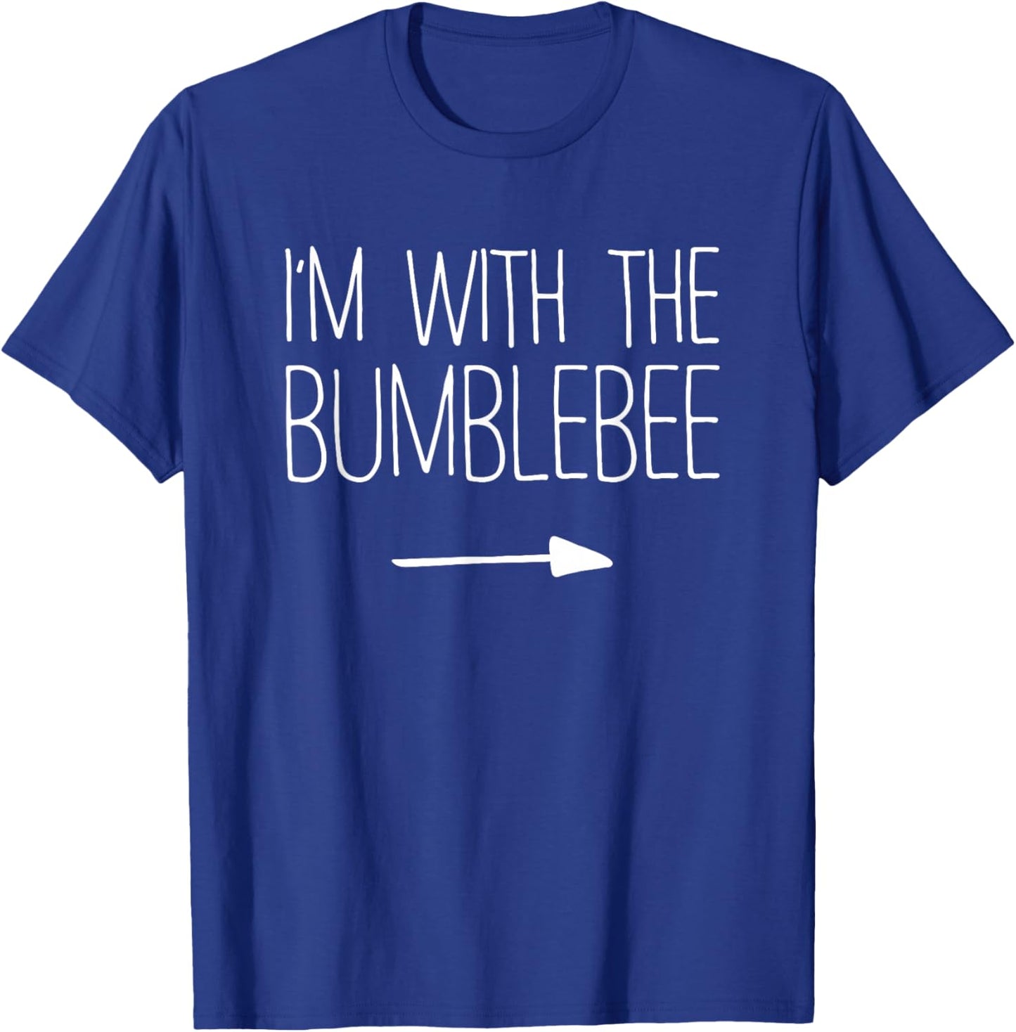 I'm With The Bumblebee Shirt Adult Kids Men Women Costume T-Shirt - T-Shirt | Royal