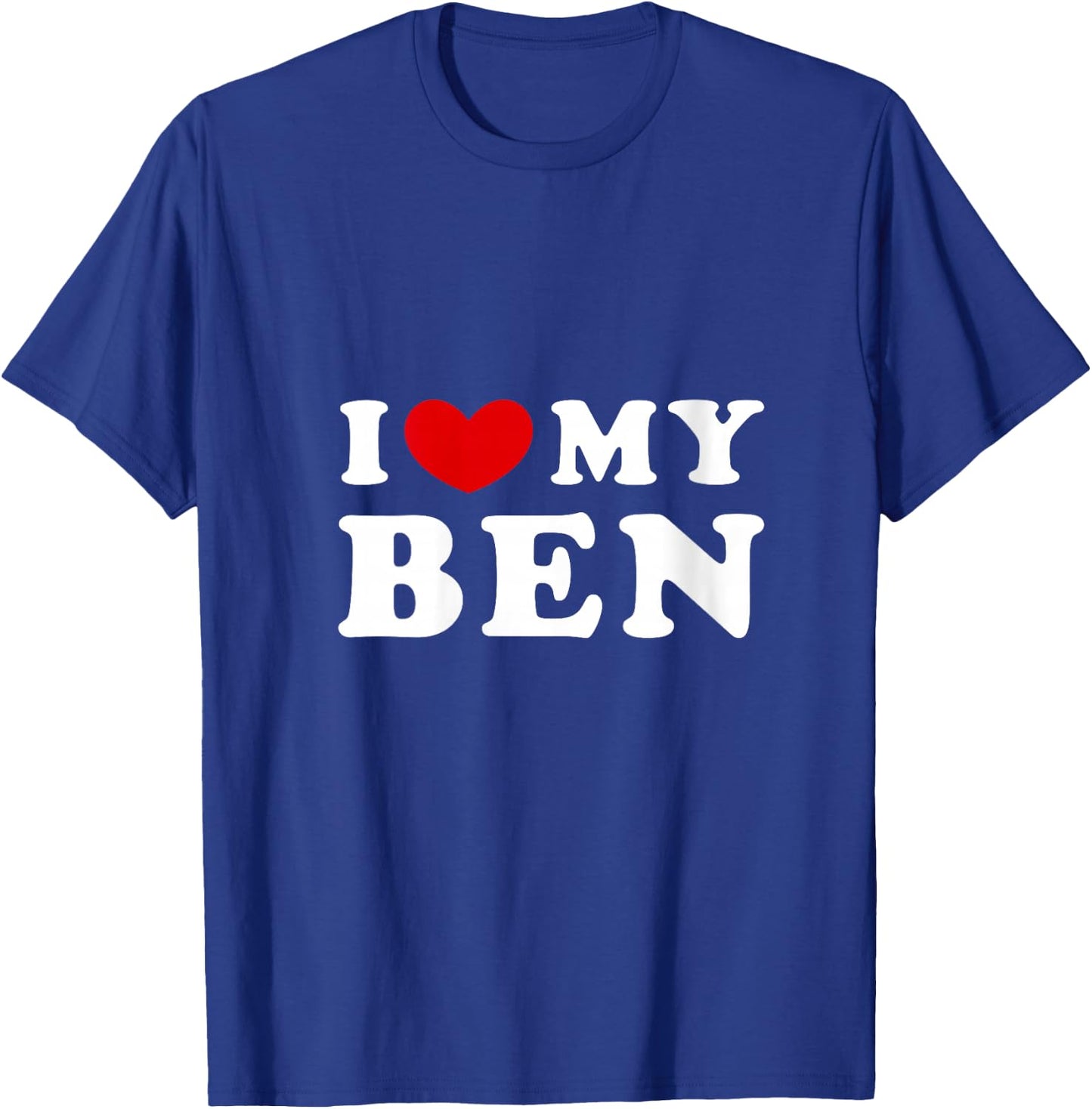 I Love My Ben, I Love My Ben V-Neck T-Shirt - T-Shirt | Royal