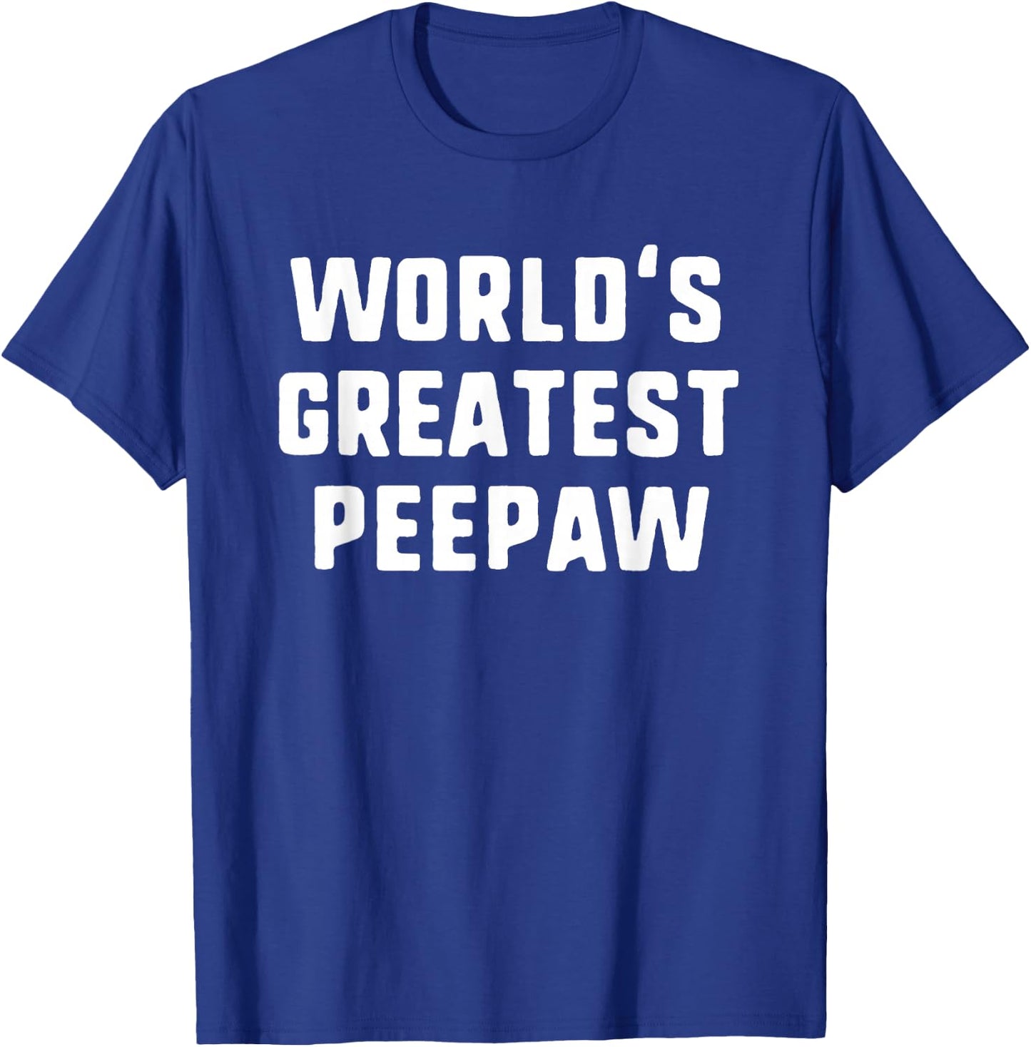 World's Greatest PeePaw Funny Family Pee-Paw T-Shirt - T-Shirt | Royal