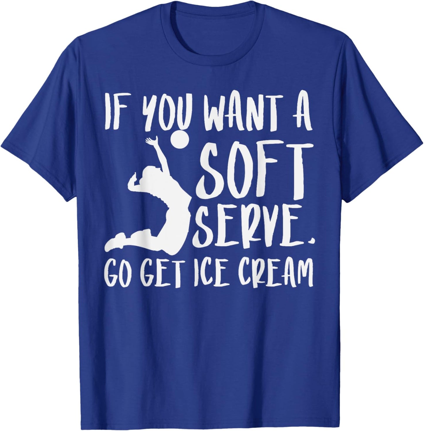 Volleyball Soft Serve Get Ice Cream Funny Player Women Girls T-Shirt - T-Shirt | Royal