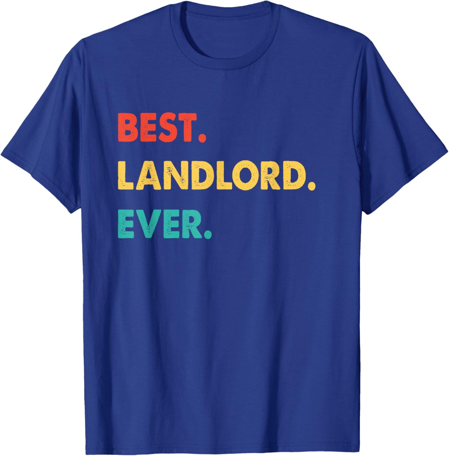 Landlord Profession Retro Best Landlord Ever T-Shirt - T-Shirt | Royal