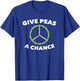 Give Peas A Chance Funny Pun Vegan Vegetarian T-Shirt - T-Shirt | Royal