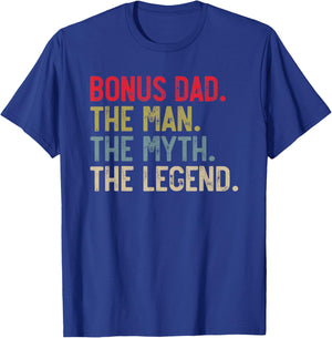 Bonus Dad the Man the Myth the Legend for Stepdad T-Shirt - T-Shirt | Royal