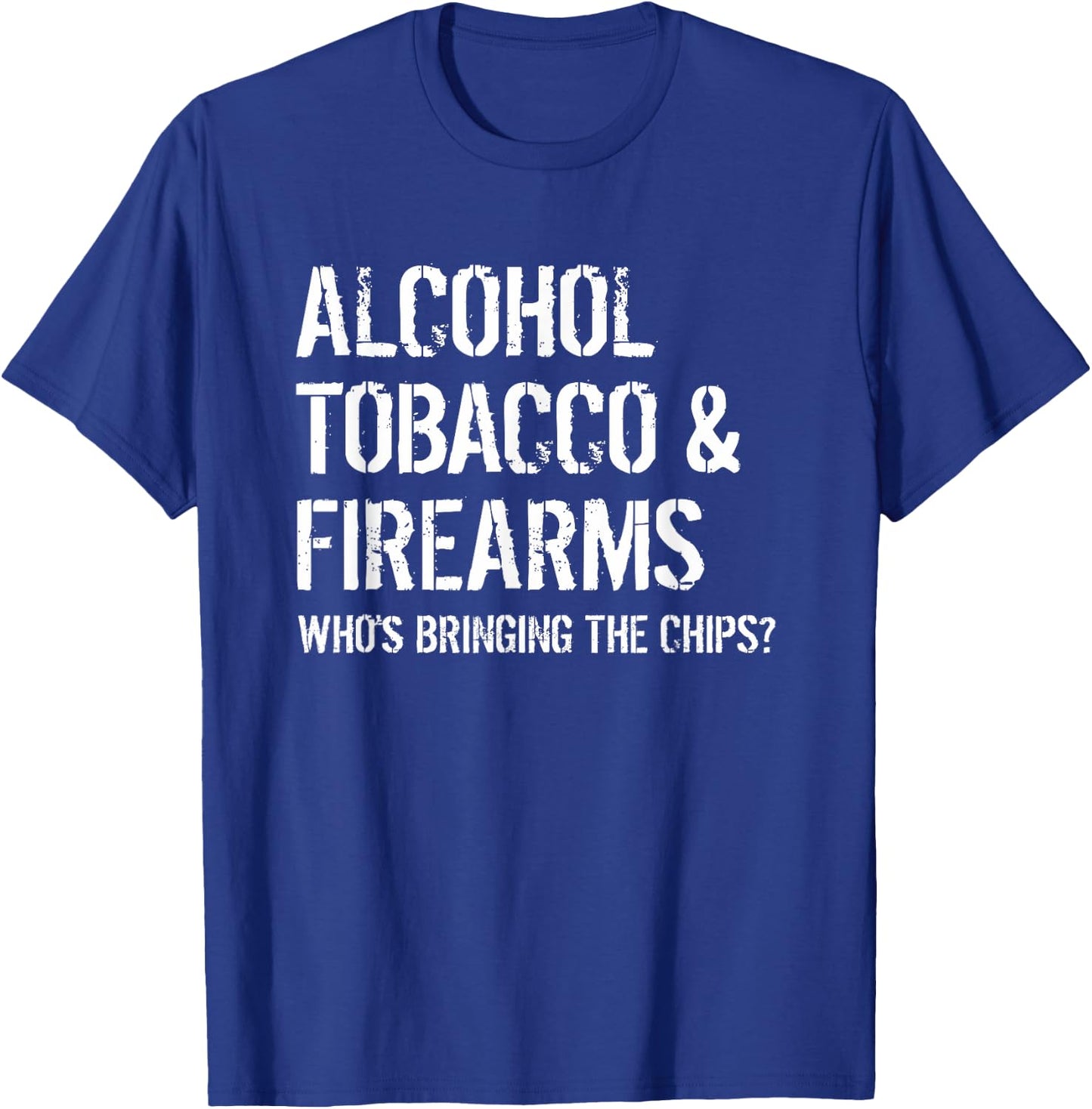 Alcohol Tobacco & Firearms T-Shirt - T-Shirt | Royal