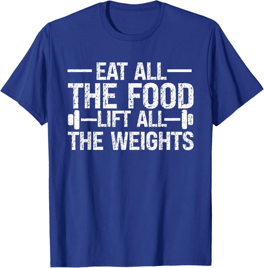 Funny Workout Lifting Weights eating food Weightlifting GYM T-Shirt - T-Shirt | Royal