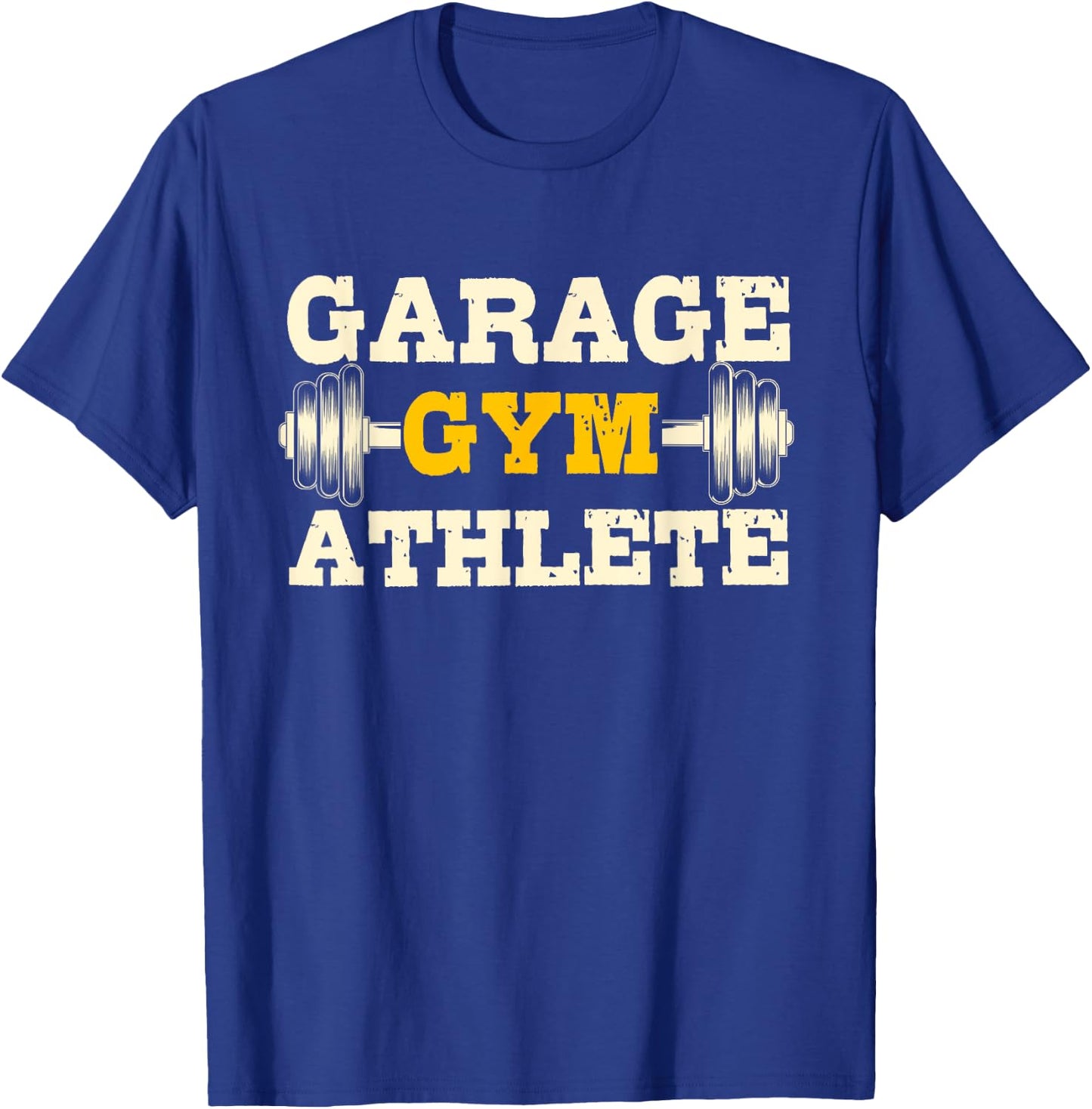 Garage Gym Athlete | Funny Working Out At Home Gift T-Shirt - T-Shirt | Royal