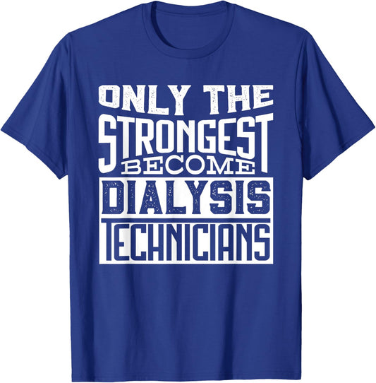 Dialysis Technician - Nurse - Nephrologist - Dialysis Tech T-Shirt - T-Shirt | Royal