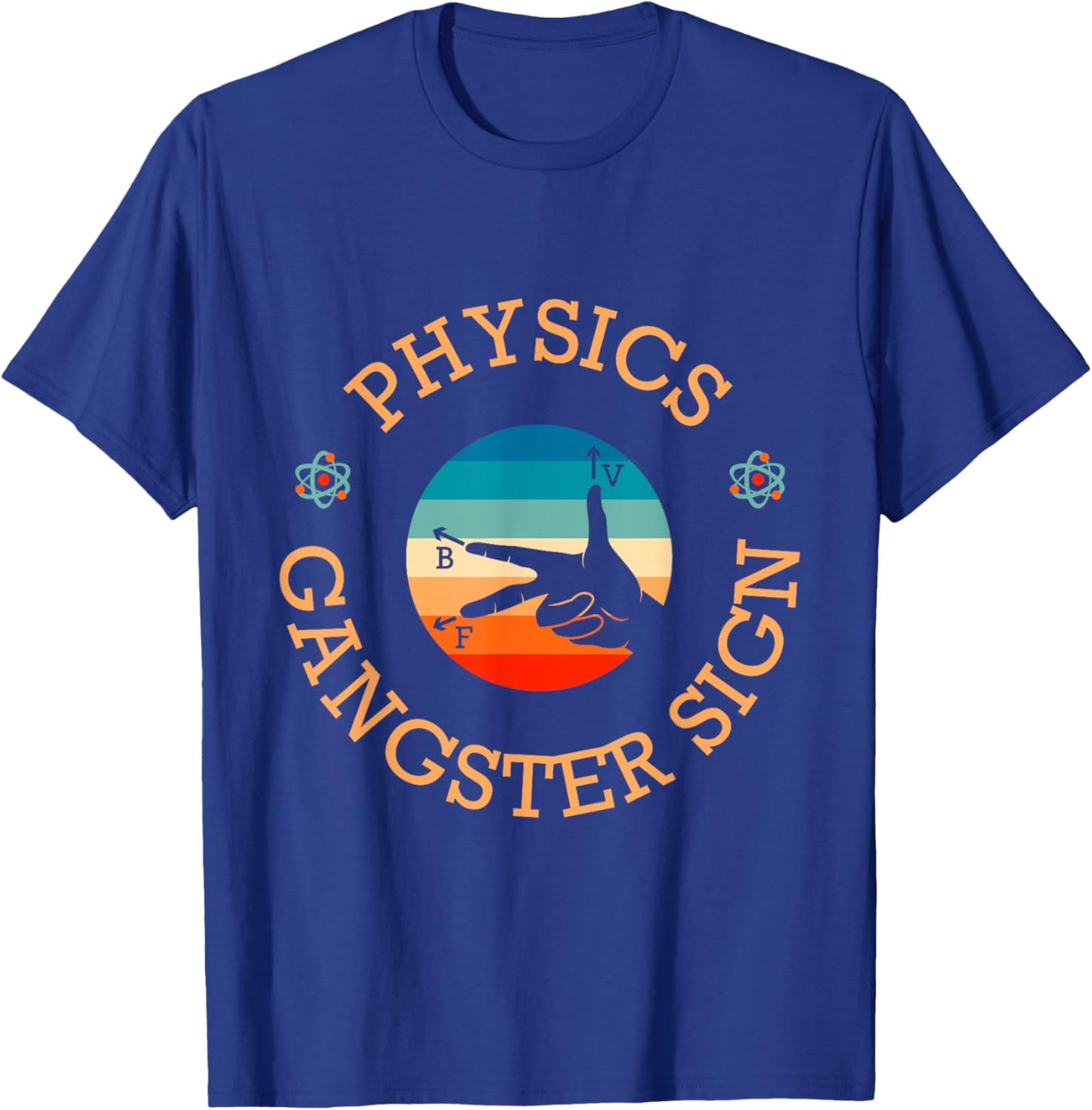Physics Gangster Sign Physics Hand Sign Symbol T-Shirt - T-Shirt | Royal