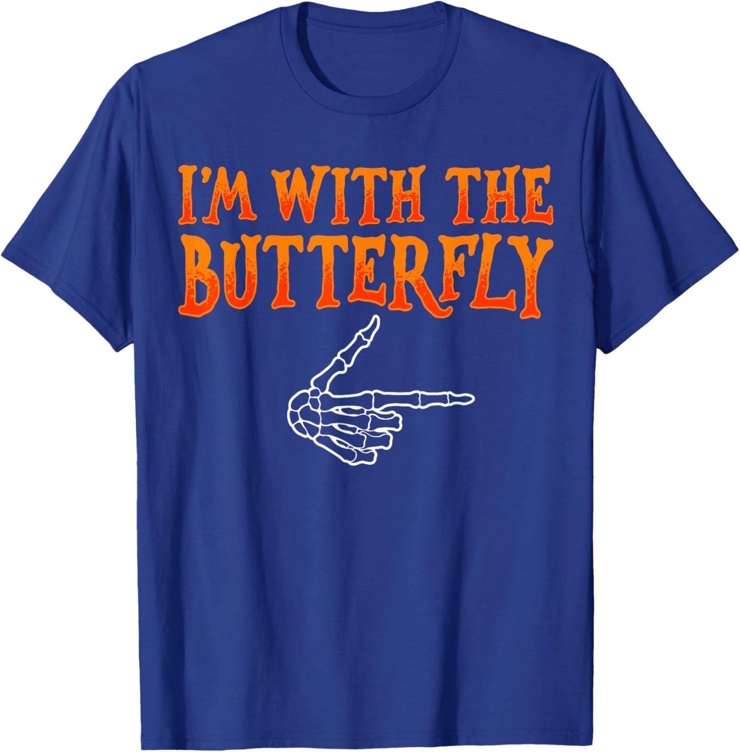 I'm with The Butterfly T Shirt - Butterfly Catcher Costume T-Shirt - T-Shirt | Royal