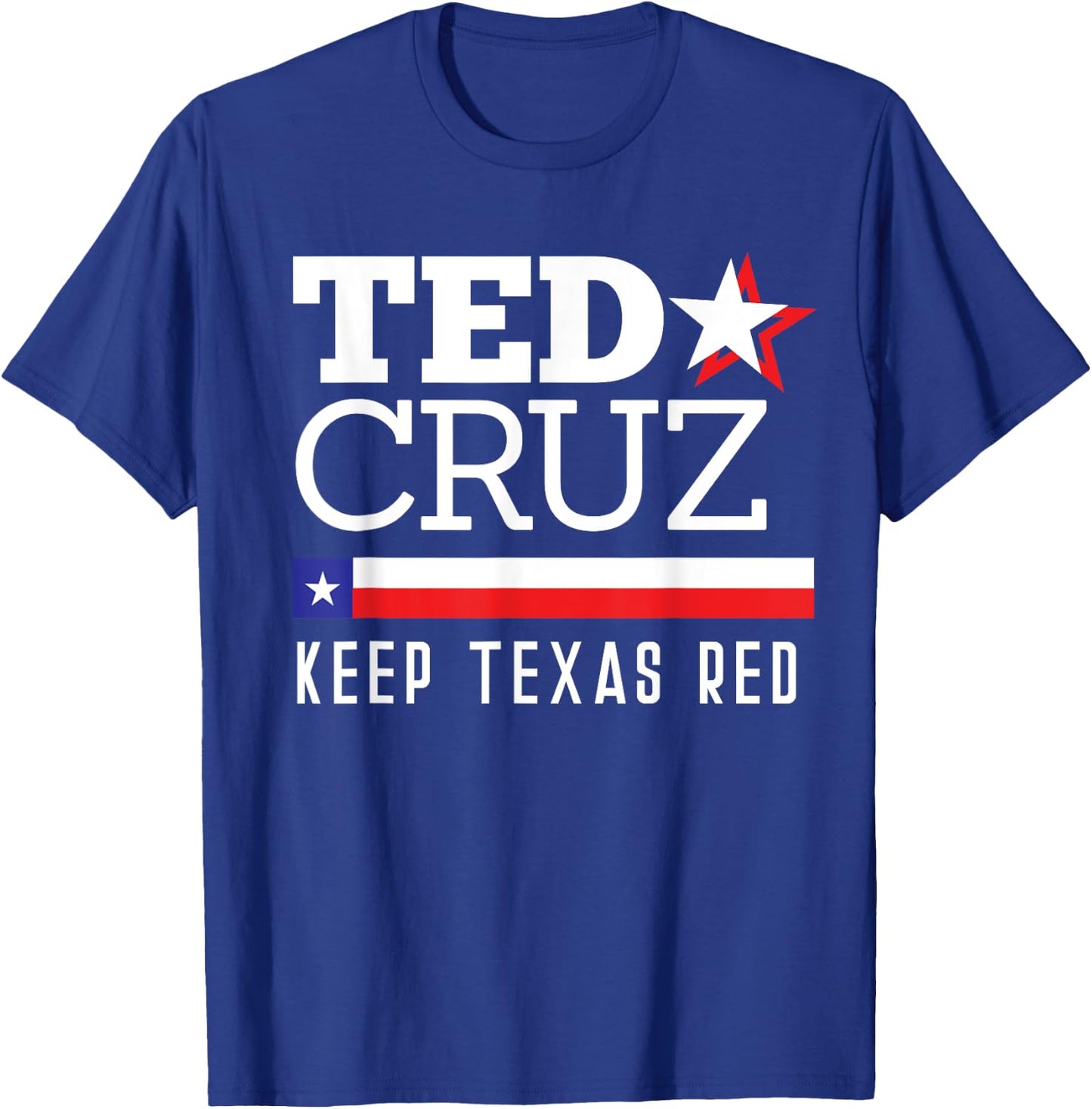 Keep Texas Red Ted Cruz For Senate 2018 T-Shirt - T-Shirt | Royal