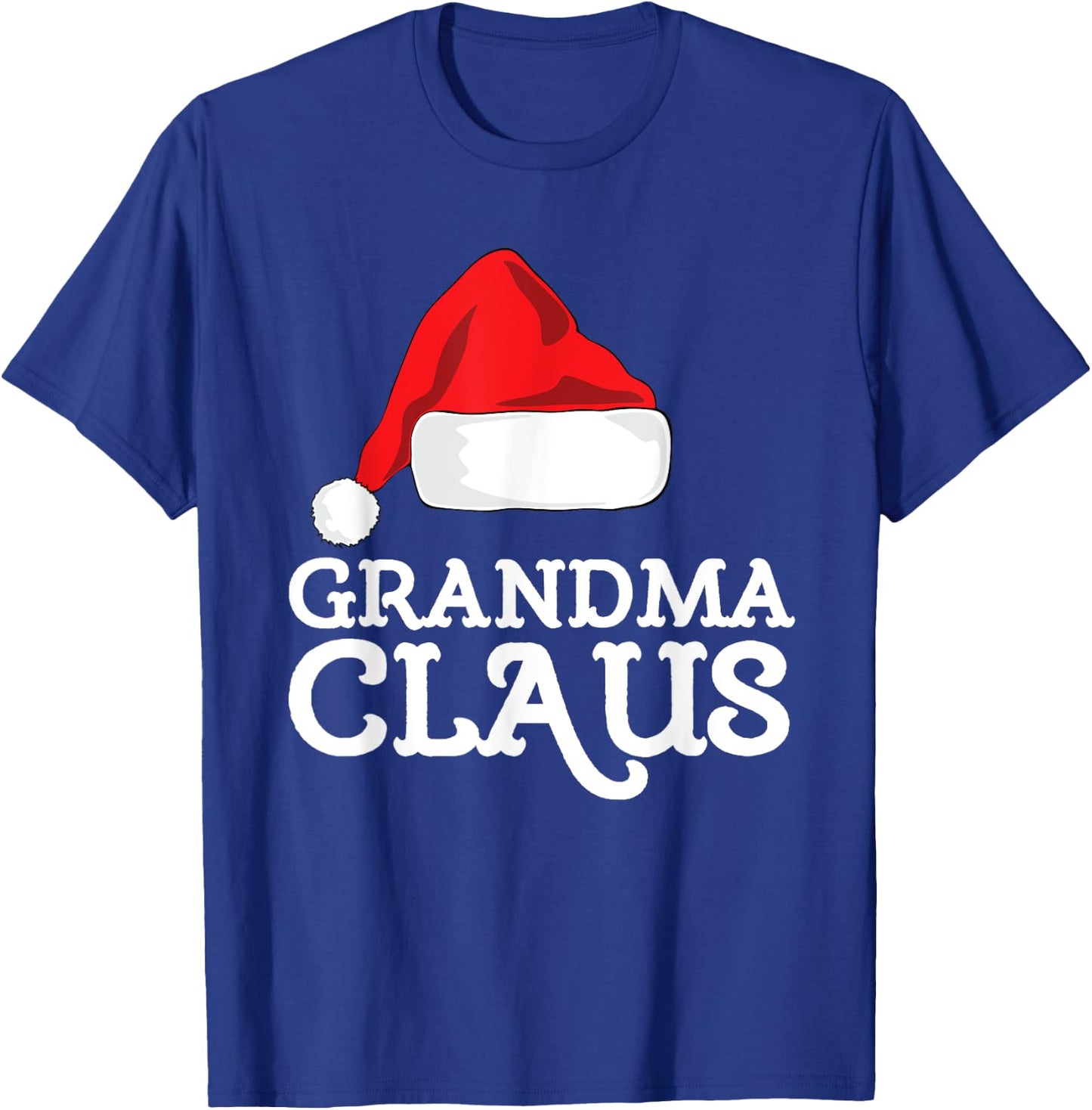 Grandma Claus Christmas Santa's Hat Pajama Family Xmas T-Shirt - T-Shirt | Royal