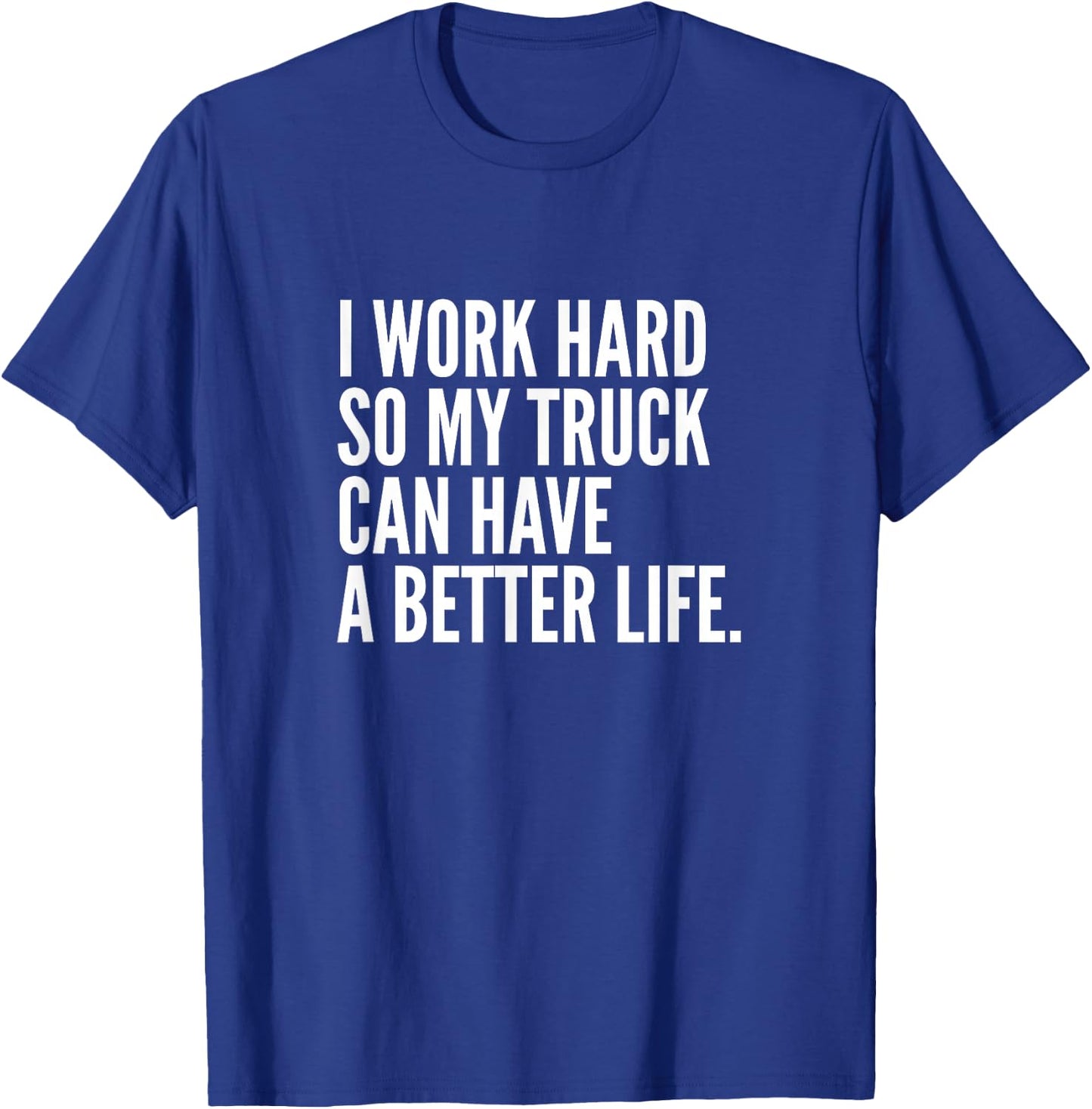 Funny Truck Owner Gift | Pickup Truck Driver Enthusiast T-Shirt - T-Shirt | Royal