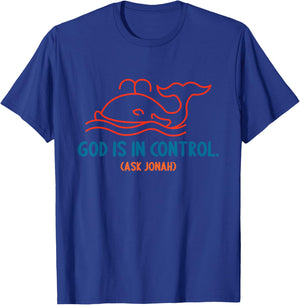 God Is In Control Ask Jonah Dolphin Vintage Design T-Shirt - T-Shirt | Royal