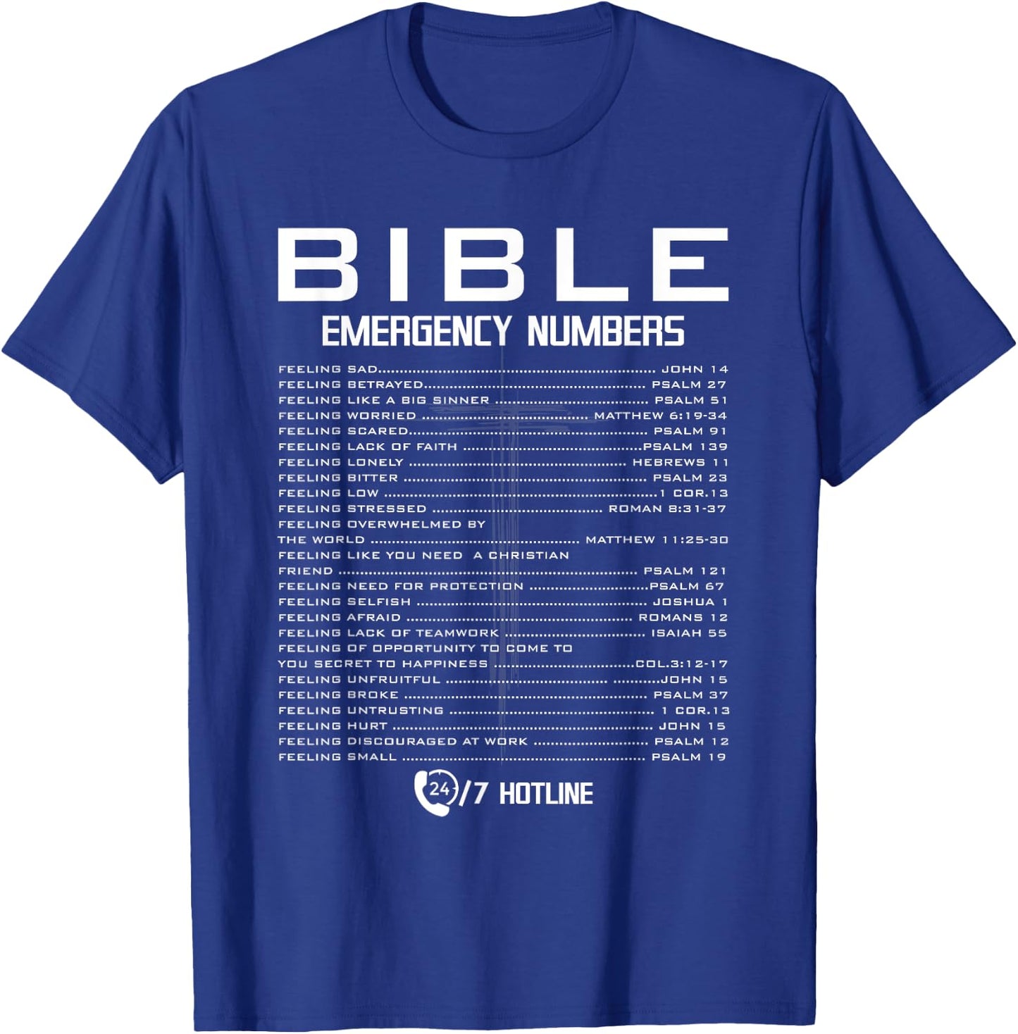 Bible Emergency Hotline Numbers 24/7 Hotline Cool Christian T-Shirt - T-Shirt | Royal