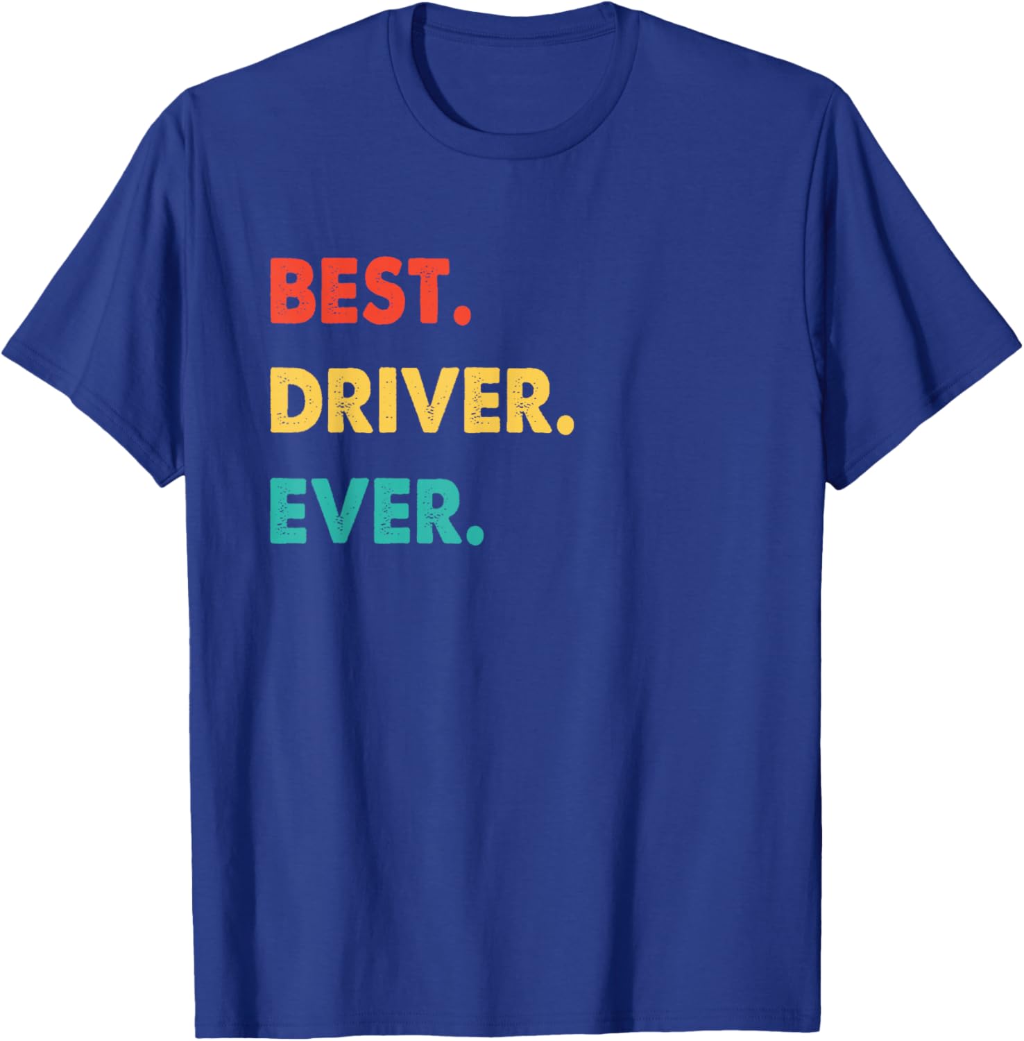 Driver Profession Retro Best Driver Ever T-Shirt - T-Shirt | Royal
