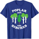 Poplar With The Birches Funny Arborist Tree Forest Joke Pun T-Shirt - T-Shirt | Royal