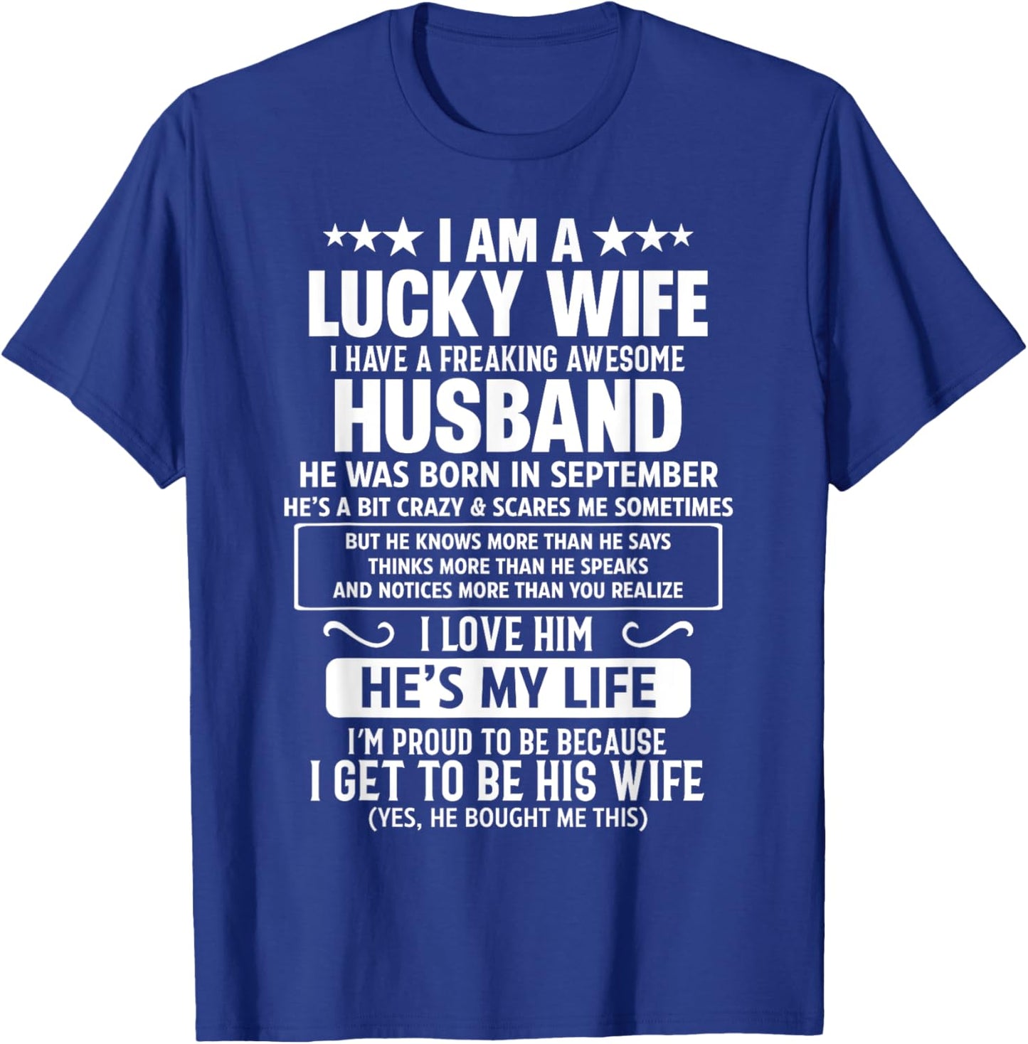I Have A Freaking Awesome Husband He Was Born In September T-Shirt - T-Shirt | Royal