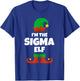 I'm The Sigma Elf Family Pajama Christmas Funny T-Shirt - T-Shirt | Royal
