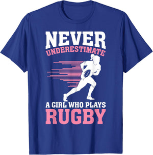 Never Underestimate A Girl Who Plays Rugby Rugby Player Girl T-Shirt - T-Shirt | Royal