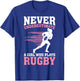 Never Underestimate A Girl Who Plays Rugby Rugby Player Girl T-Shirt - T-Shirt | Royal