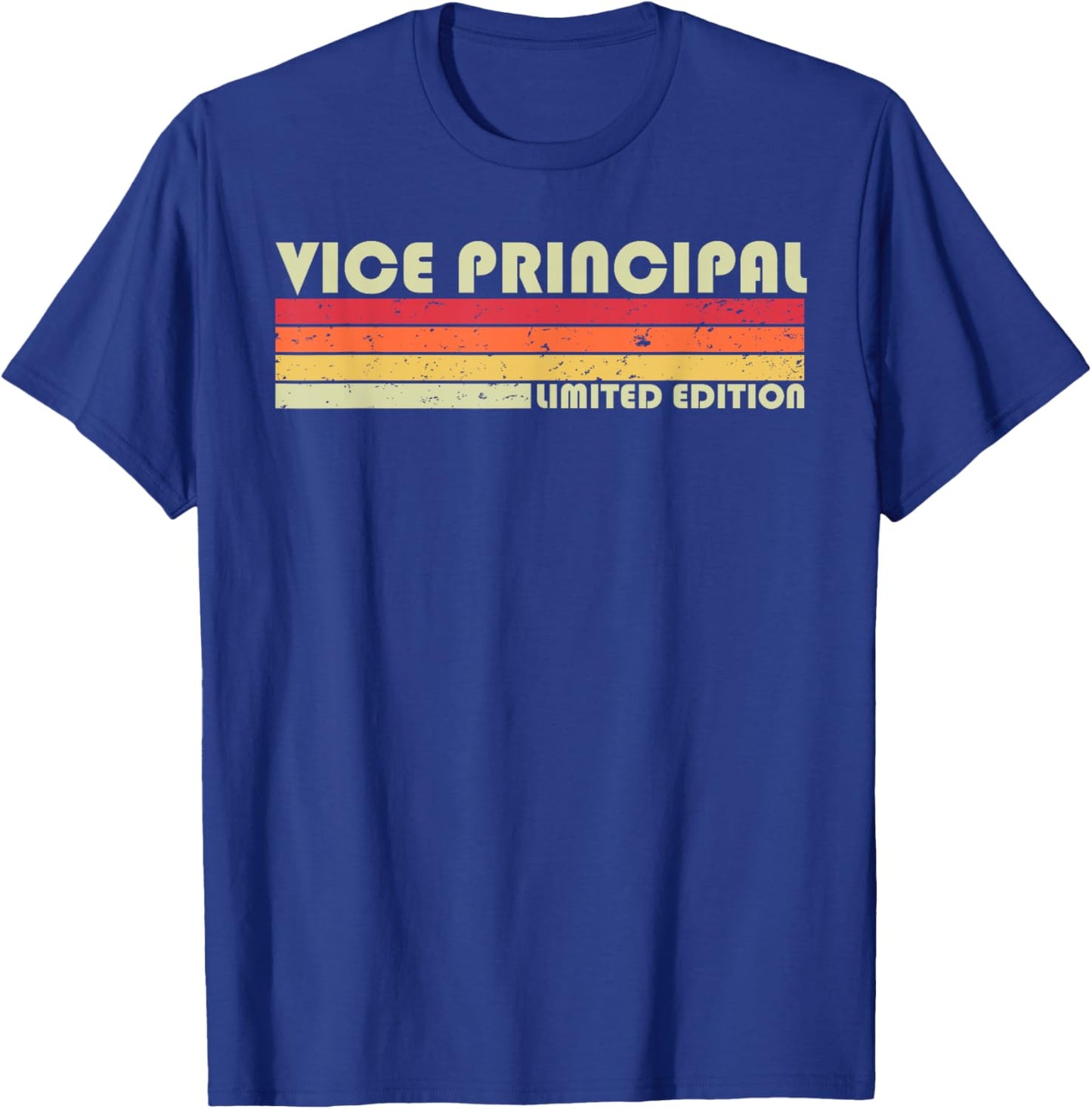 VICE PRINCIPAL Funny Job Title Profession Birthday Worker T-Shirt - T-Shirt | Royal