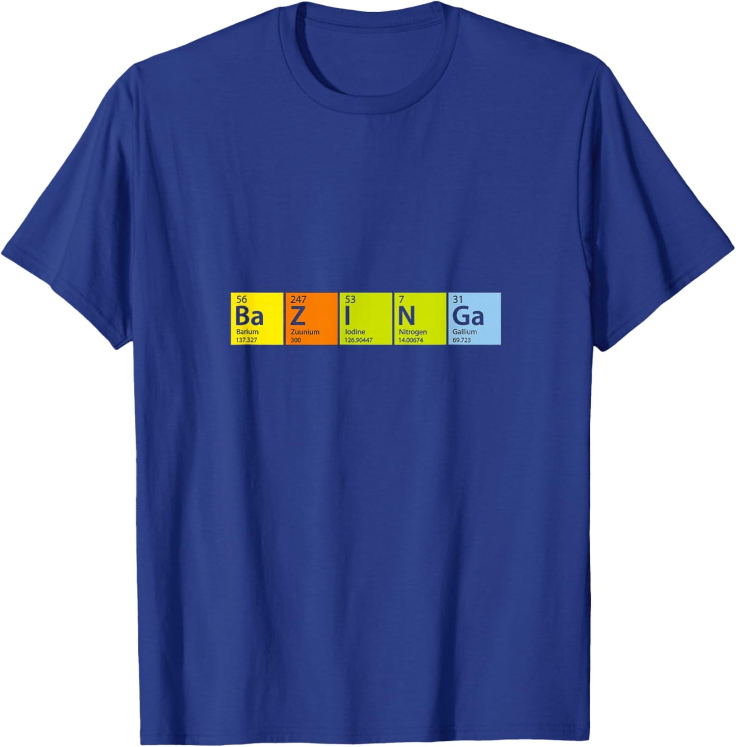 Bazinga Periodensystem Elemente Chemie Wissenschaft Lustiges Geschenk T-Shirt - T-Shirt | Royal
