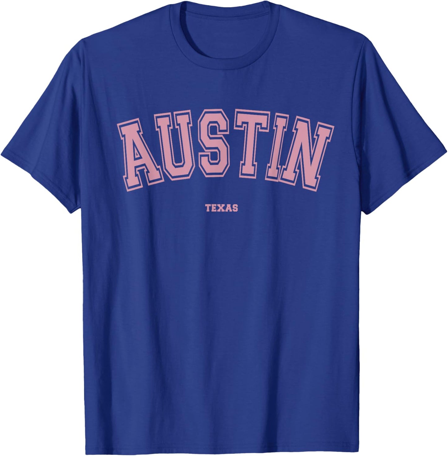 Pink Austin Texas TX Varsity Style on Austin T-Shirt - T-Shirt | Royal