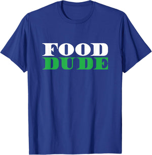 Food Dude | Kitchen Cooking Culinary | Cook Chef T-Shirt - T-Shirt | Royal