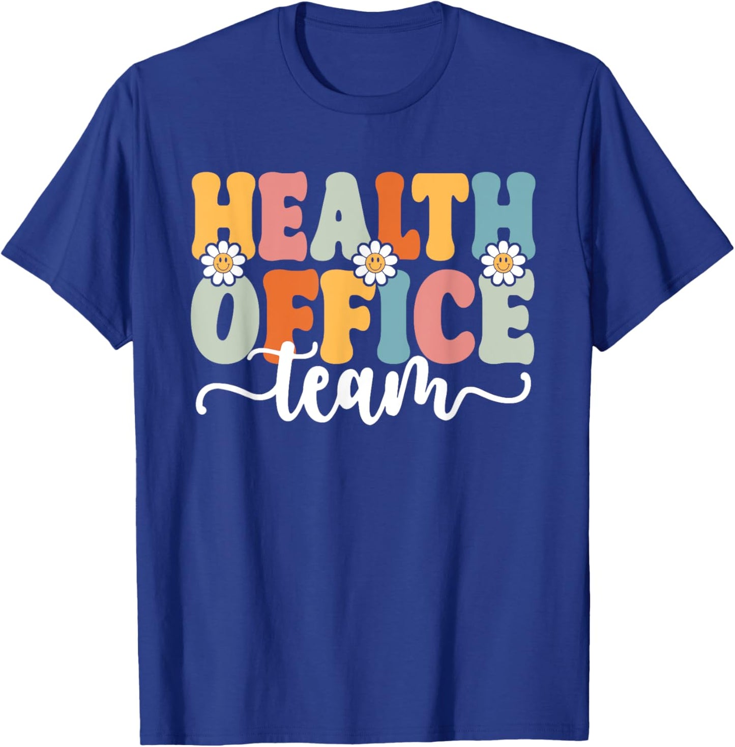 Health Office Team Back To School Teachers Students Women T-Shirt - T-Shirt | Royal