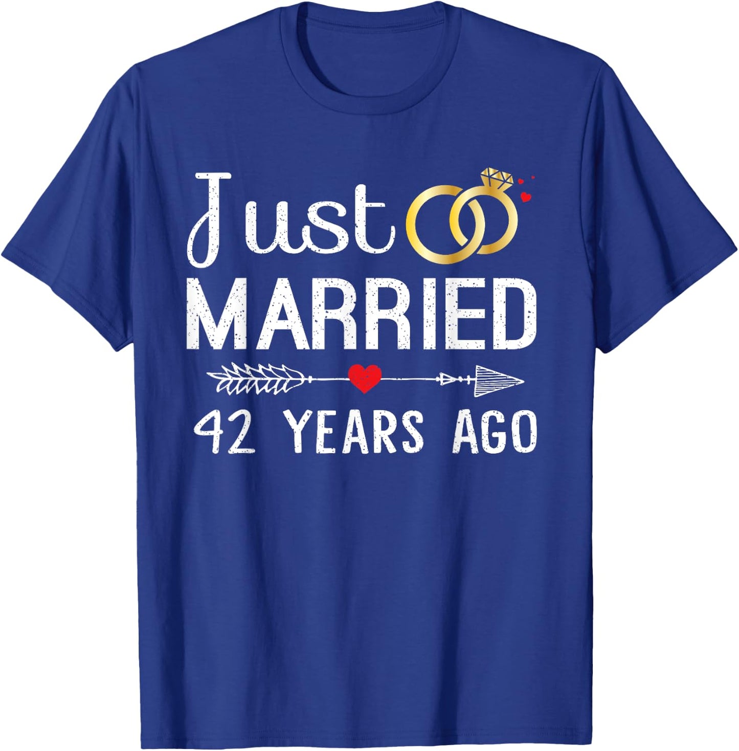 Just Married 42 Years Ago 42nd Anniversary Gift Couple T-Shirt - T-Shirt | Royal