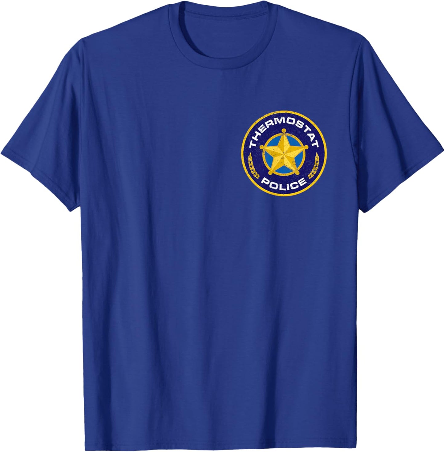 Funny Thermostat Police Father's Day Funny Thermostat Dad T-Shirt - T-Shirt | Royal