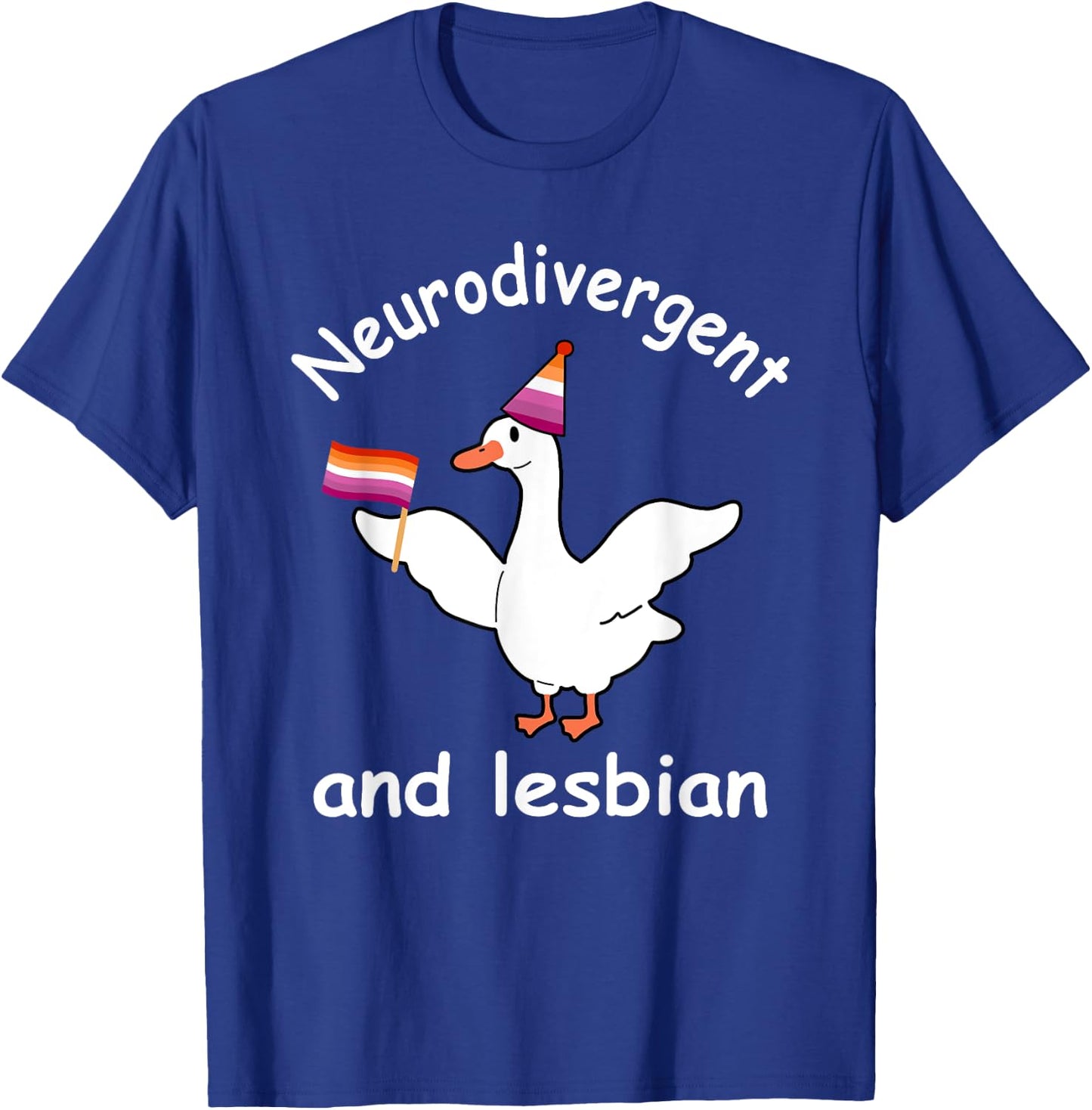 Neurodivergent&Lesbian Funny LGBT Design T-Shirt - T-Shirt | Royal